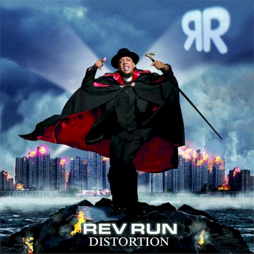 Distortion — Rev Run