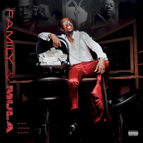 Family & Mula — Rich Homie Quan
