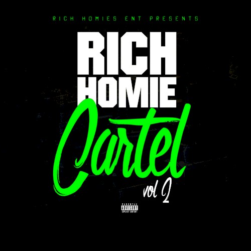 Rich Homie Cartel 2 — Rich Homie Quan