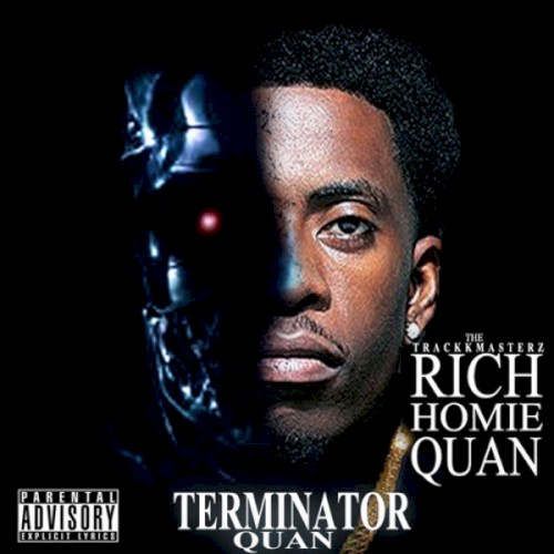 Terminator Quan — Rich Homie Quan