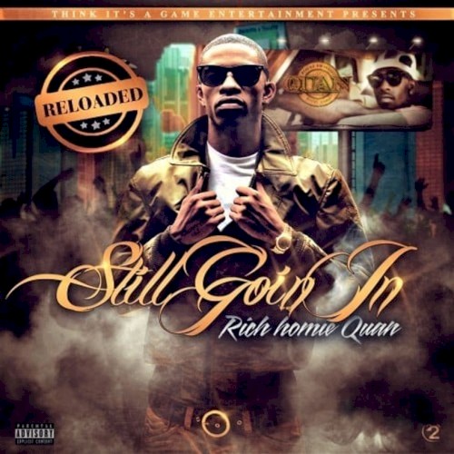 Still Goin In Reloaded — Rich Homie Quan