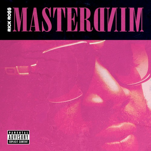 Mastermind — Rick Ross