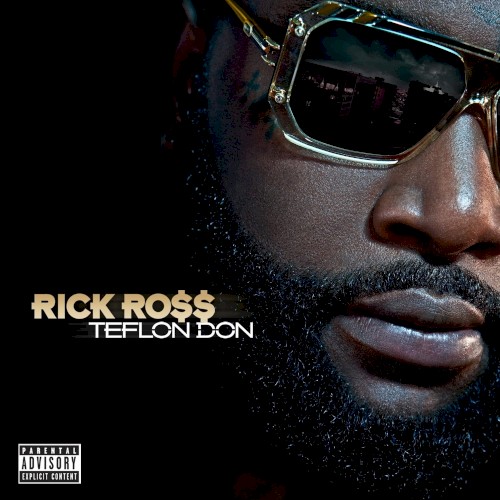 Teflon Don — Rick Ross