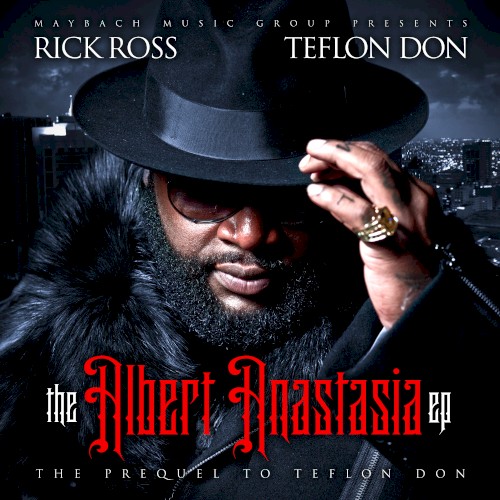 The Albert Anastasia EP — Rick Ross