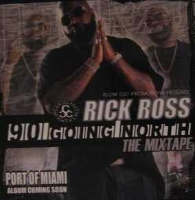90 Going North: The Mixtape — Rick Ross