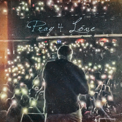 Pray 4 Love — Rod Wave