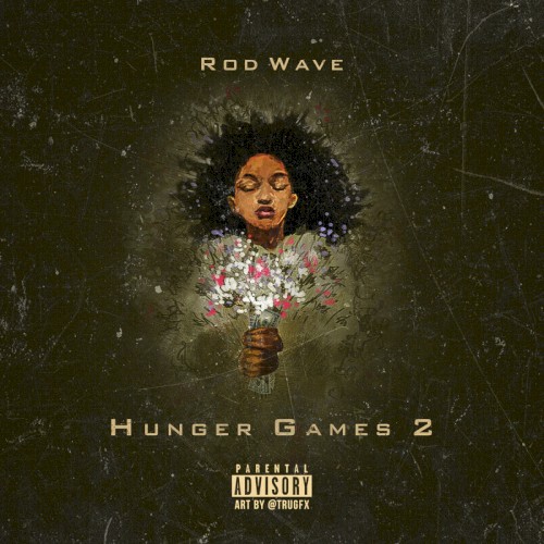 Hunger Games 2 — Rod Wave
