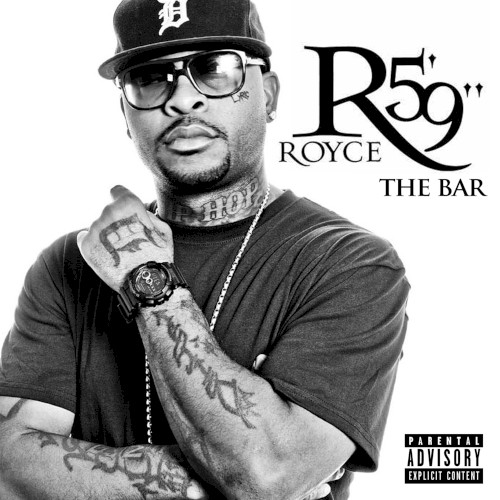 The Bar — Royce da 5'9"