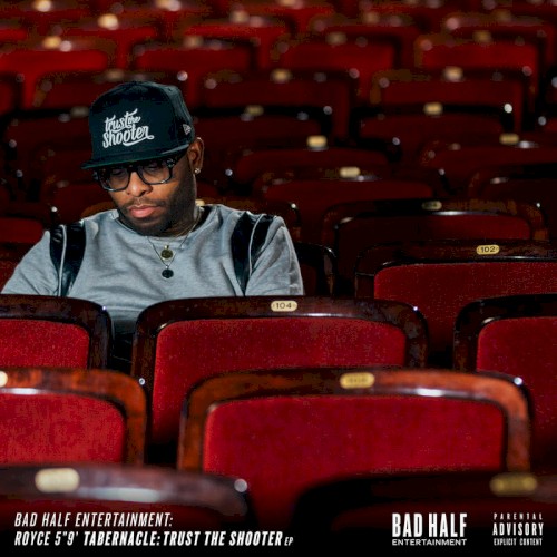 Trust the Shooter — Royce da 5'9"