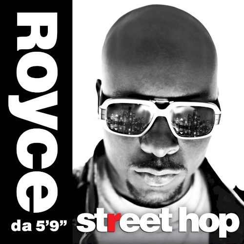 Street Hop — Royce da 5'9"