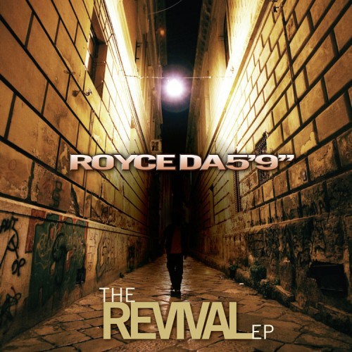 The Revival — Royce da 5'9"