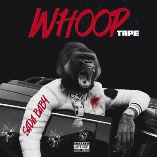 Whoop Tape — Sada Baby