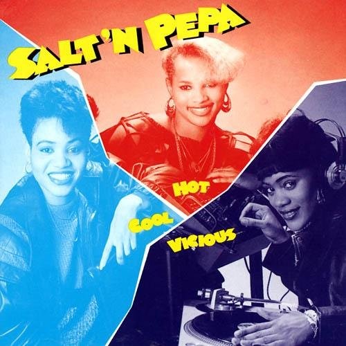 Hot, Cool & Vicious — Salt-N-Pepa