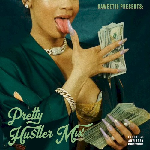 PRETTY HU$TLER MIX — Saweetie