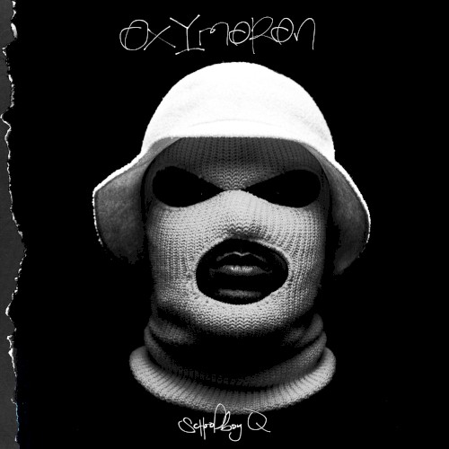 Oxymoron — ScHoolboy Q