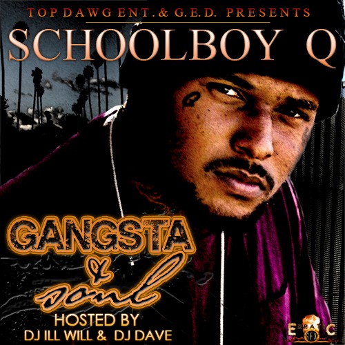 Gangsta & Soul — ScHoolboy Q