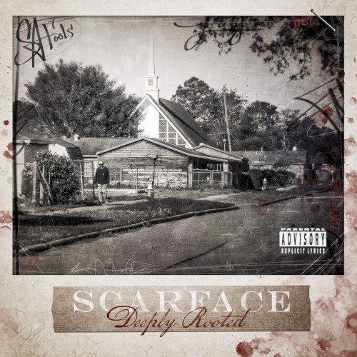 Deeply Rooted — Scarface