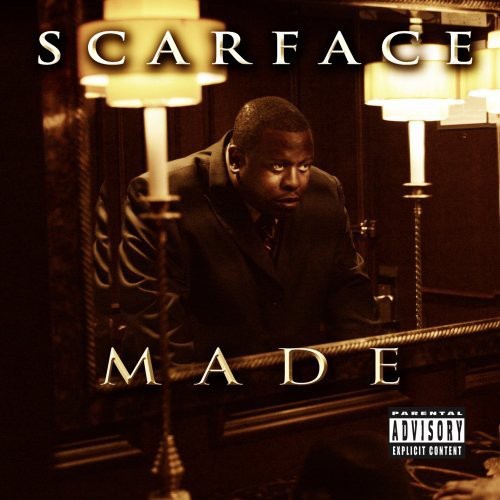 Made — Scarface