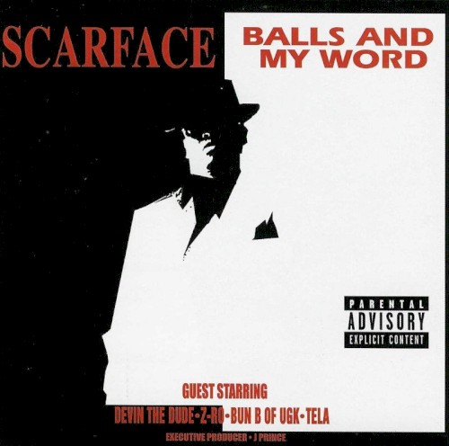 Balls and My Word — Scarface