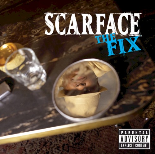 The Fix — Scarface