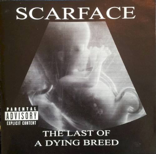 The Last of a Dying Breed — Scarface
