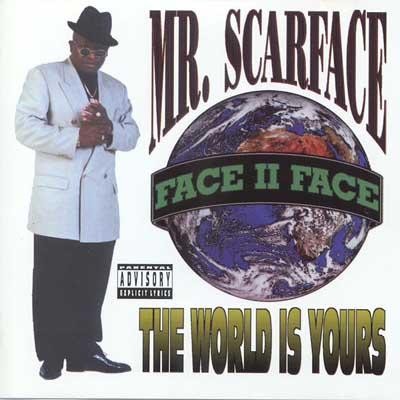 The World Is Yours — Scarface