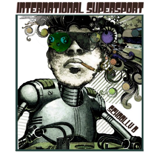 International Supersport — Schoolly D