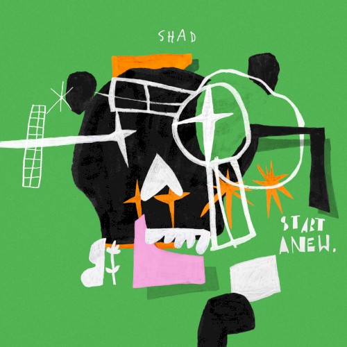 Start Anew — Shad