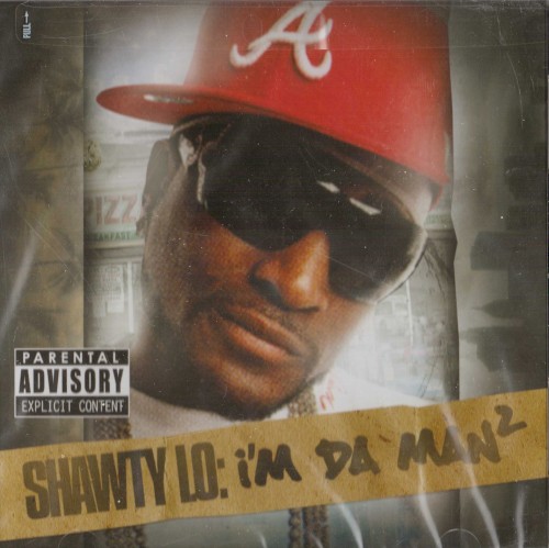 I’m da Man 2 — Shawty Lo