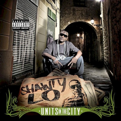 Units in the City — Shawty Lo
