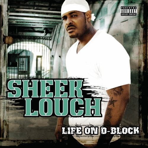 Life on D-Block — Sheek Louch