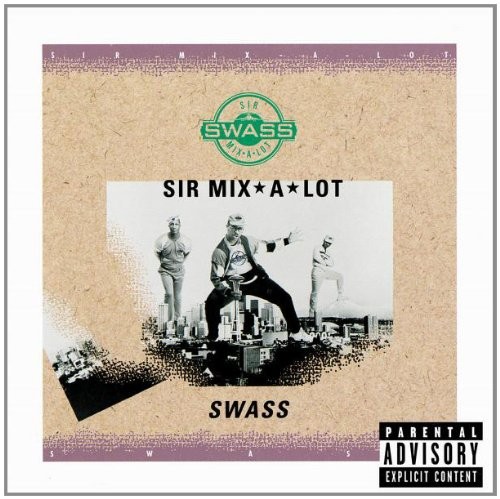 Swass — Sir Mix-a-Lot