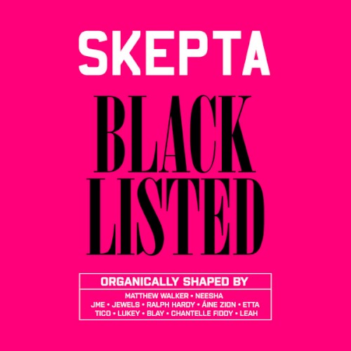 Blacklisted — Skepta