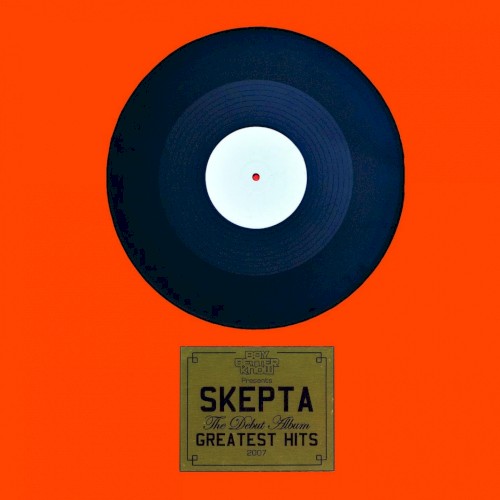Greatest Hits — Skepta
