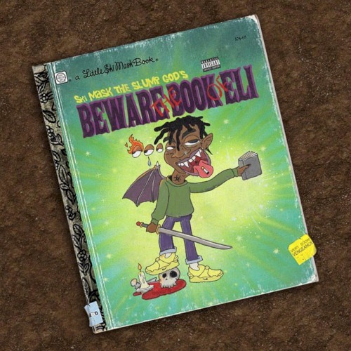Beware the Book of Eli — Ski Mask the Slump God