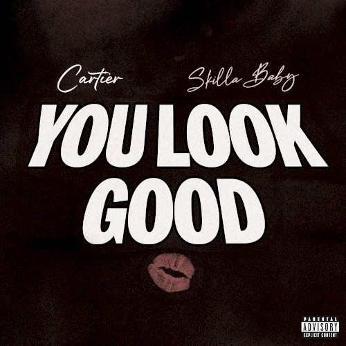 You Look Good (Versions) — Skilla Baby