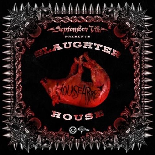 House Arrest — Slaughterhouse