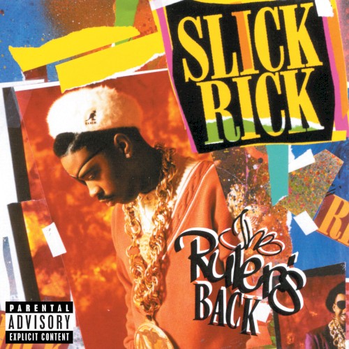 The Ruler’s Back — Slick Rick