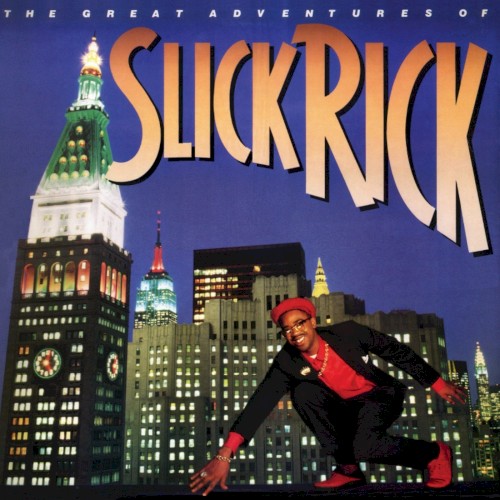 The Great Adventures of Slick Rick — Slick Rick