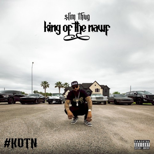 King of the Nawf — Slim Thug