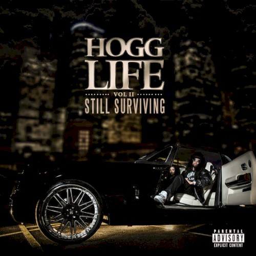 Hogg Life, Vol. 2: Still Surviving — Slim Thug
