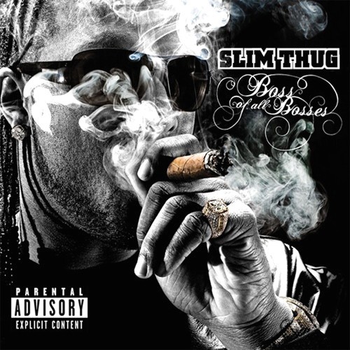 Boss of All Bosses — Slim Thug