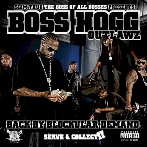 Back by Blockular Demand: Serve & Collect II — Slim Thug
