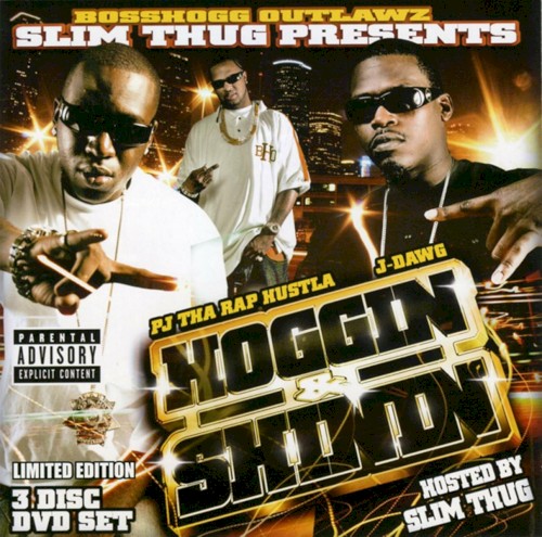 Hoggin & Shinnin — Slim Thug