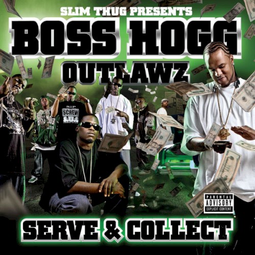 Serve & Collect — Slim Thug
