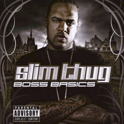 Boss Basics — Slim Thug