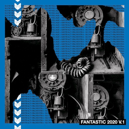 Fantastic 2020, Vol. 1 — Slum Village