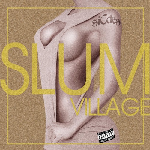 siCde-s / C Sides — Slum Village