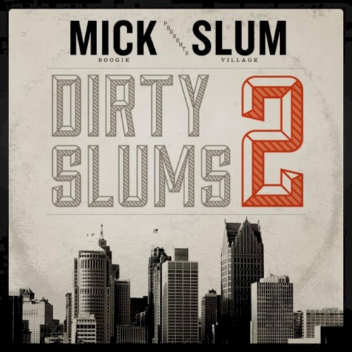 Dirty Slums 2 — Slum Village