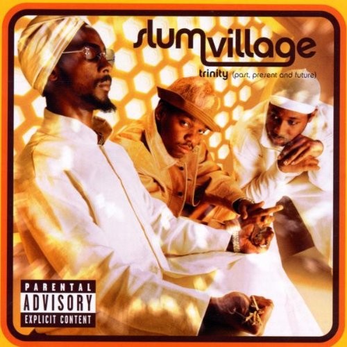 Trinity (Past, Present and Future) — Slum Village